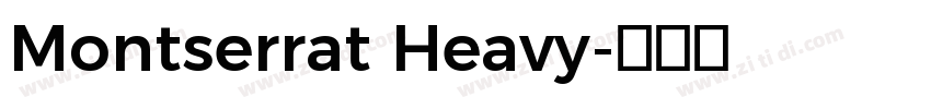Montserrat Heavy字体转换